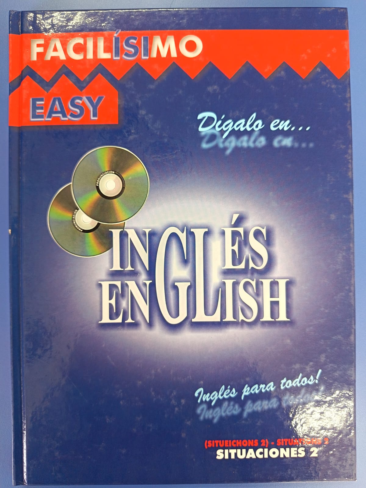 Dígalo en… Inglés-English Situaciones 2