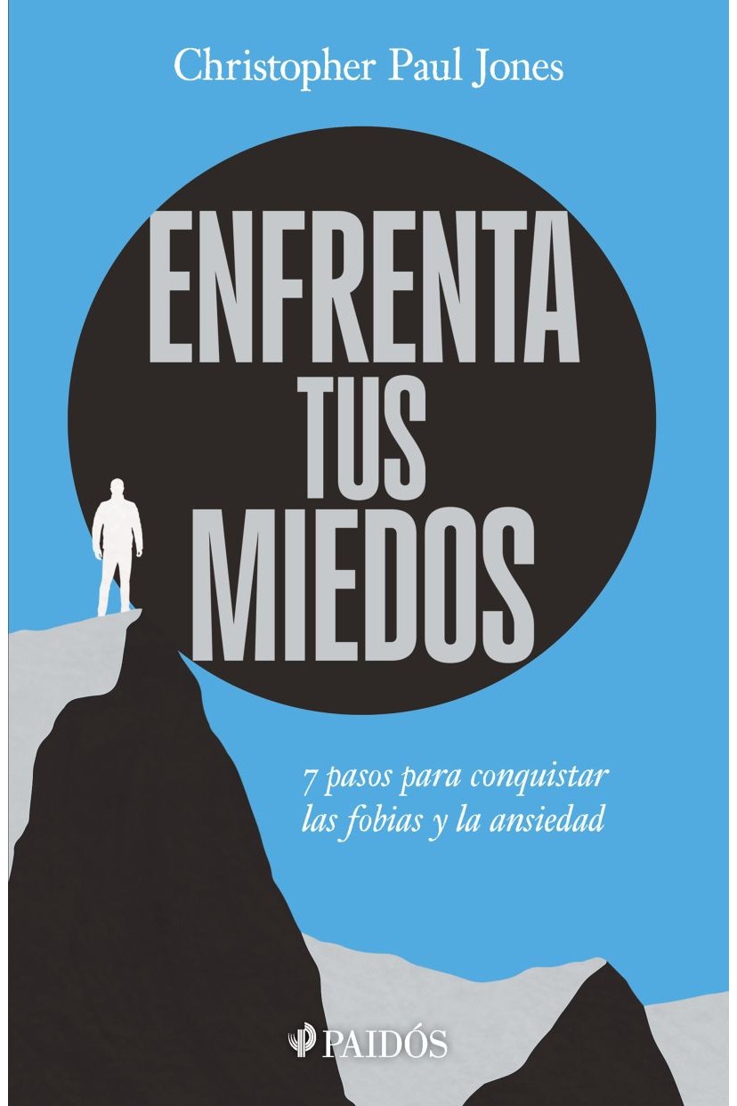 Enfrenta tu miedos