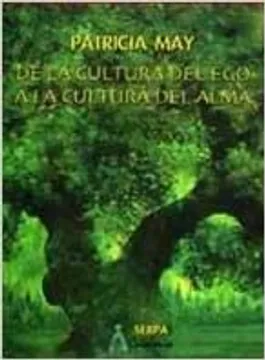 De la Cultura del Ego a la Cultura del Alma