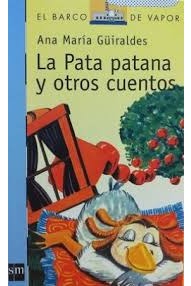 La pata patana y otros cuentos