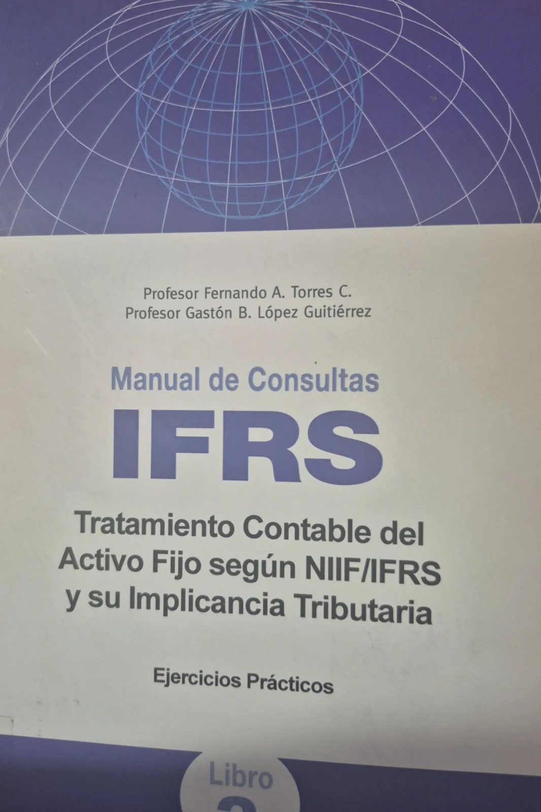 Tratamiento contable del activo fijo según NIIF/IFRS y su implicancia tributaria cover