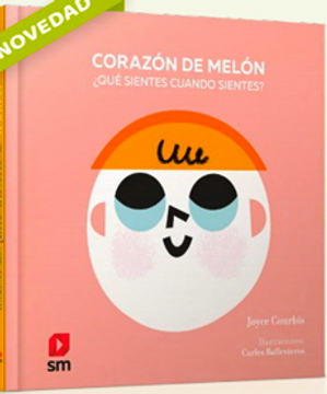 Corazón de melón ¿Qué sientes cuando sientes? cover