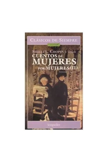 Cuentos de mujeres por mujeres II