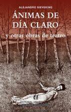 Ánimas de día claro y otras obras de teatro