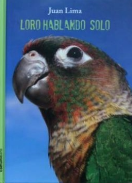 Loro hablando solo