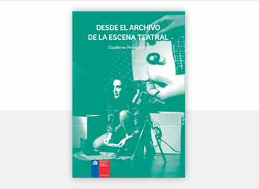 Desde el Archivo de la Escena Teatral