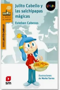 Julito Cabello y las salchipapas mágicas cover