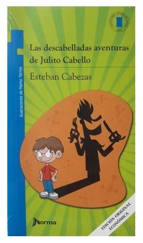 Las descabelladas aventuras de Julito Cabello cover