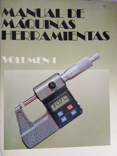 Manual de Maquinas Herramientas 1