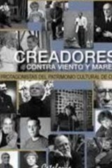 Creadores contra viento y marea