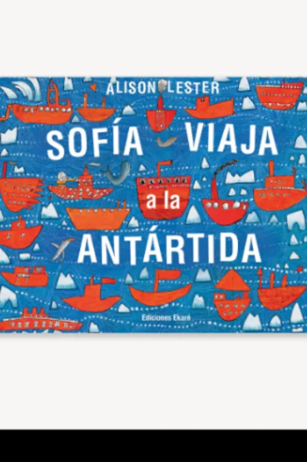 Portada de Sofía viaja a la Antártida, de Alison Lester