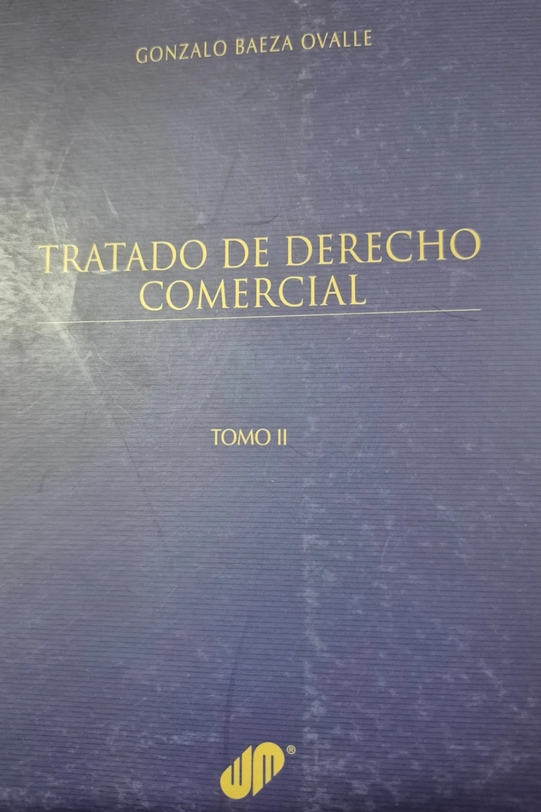 Tratado de derecho comercial. Tomo 2 cover