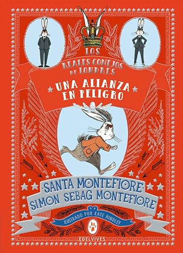 Los reales conejos de Londres. Una alianza en peligro
