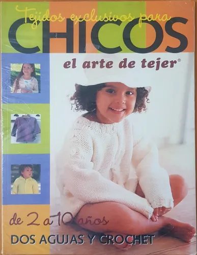 Tejidos exclusivos para chicos: El arte de tejer