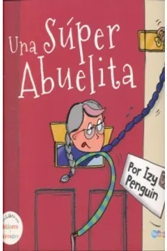 Una súper abuelita