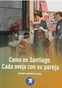 Como En Santiago Cada Oveja Con Su Pareja