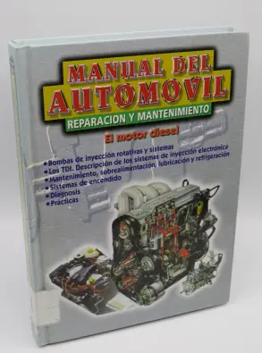 Manual del Automóvil Reparación y Mantenimiento: El Motor Diesel