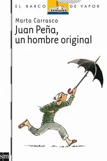 Juan Peña un Hombre Original