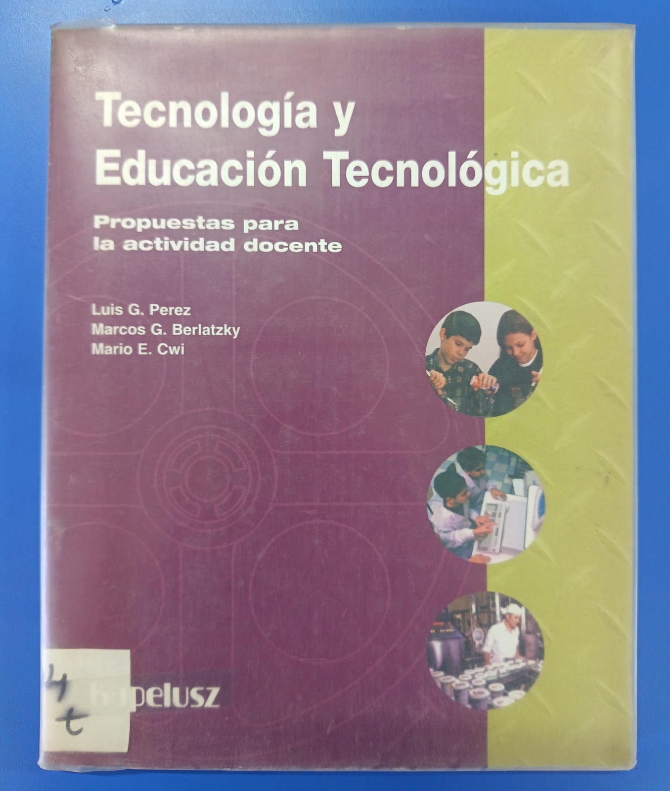 Tecnología y Educación Tecnológica