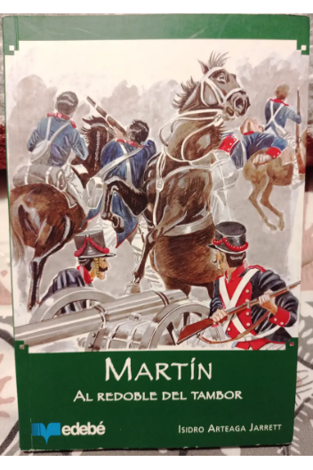 Martín, Al redoble del tambor