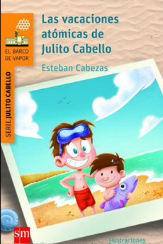 Las vacaciones atómicas de Julito Cabello
