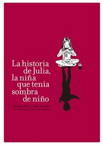 La historia de Julia,la niña que tenía sombra de niño.c cover