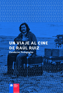 Un Viaje al Cine de Raúl Ruiz cover