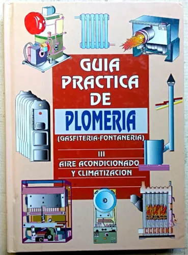 Guía Práctica de Plomería Tomo III