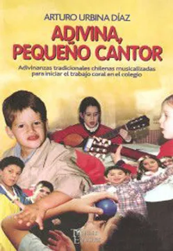 Adivina, pequeño cantor