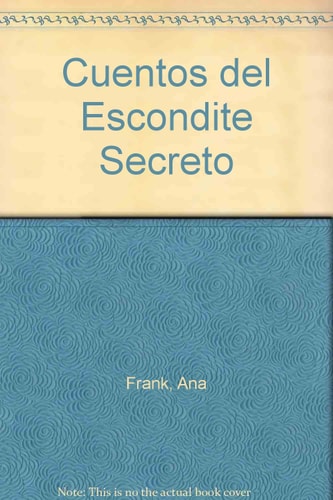 Ana Frank- Cuentos del escondite secreto. cover