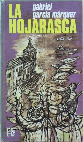 La hojarasca: Novela (Rotativa) (Spanish Edition) cover