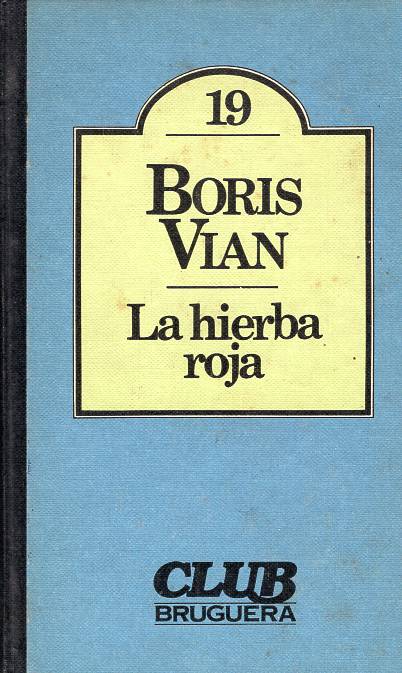 La hierba roja