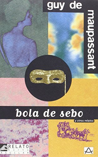 Bola de sebo y otros relatos cover
