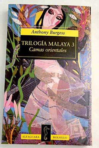 Trilogia Malaya 3. Camas orientales