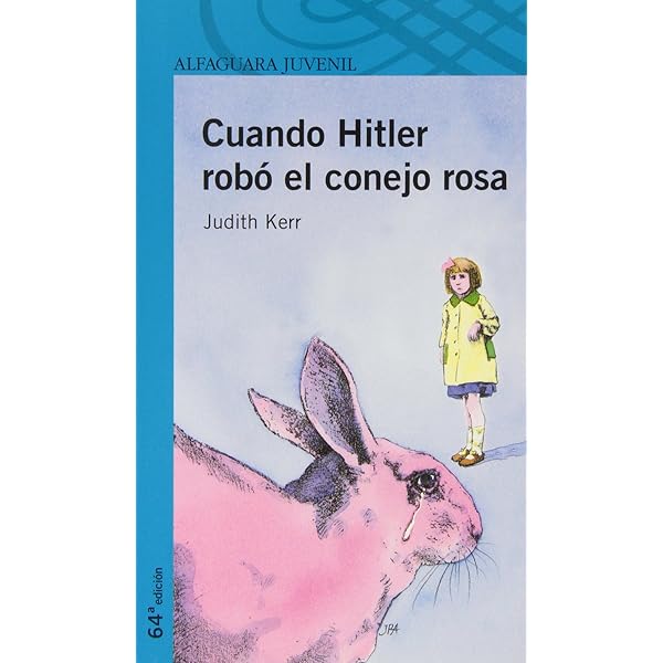 Cuando Hitler robó el conejo rosa.