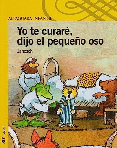 Yo te curaré, dijo el pequeño oso la historia de cómo una vez el pequeño tigre estuvo enfermo cover
