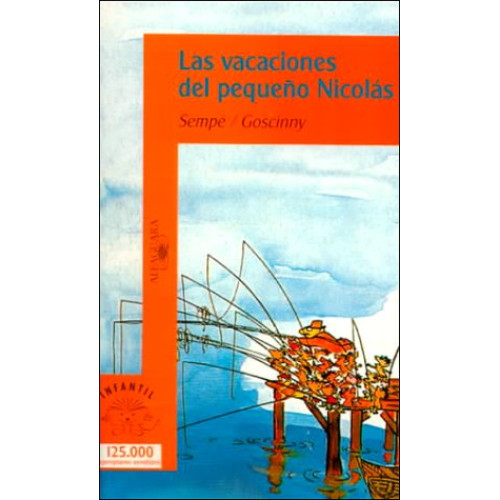 Vacaciones del pequeño Nicolás, Las