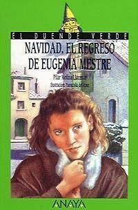 Navidad ,el regreso de Eugenia Mestre