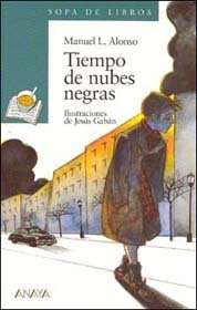 Tiempo de nubes negras.