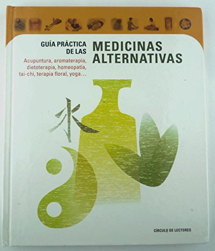 Guía práctica de las medicinas alternativas cover