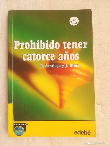 Prohibido tener catorce años