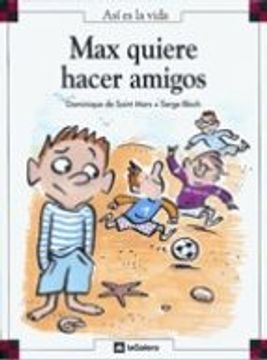 Max quiere hacer amigos