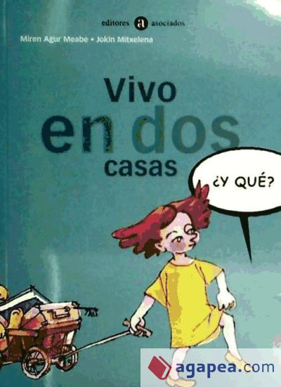 Vivo en dos casas ¿ y qué?