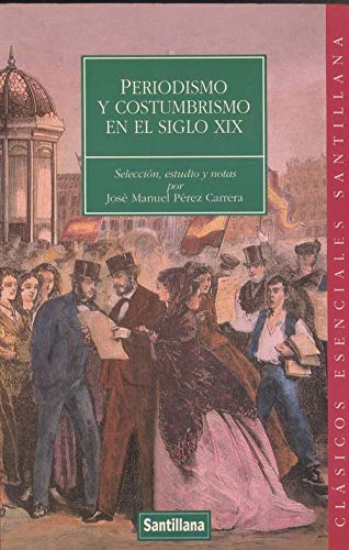 Periodismo y costumbrismo en el siglo XIX