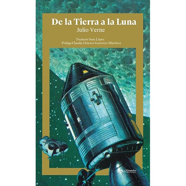 De la tierra a la Luna .