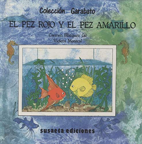 El pez rojo y el pez amarillo