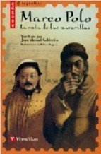 Marco Polo.La ruta de las maravillas