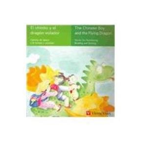 El chinito y el dragón volador / The chinese boy and the flying dragon