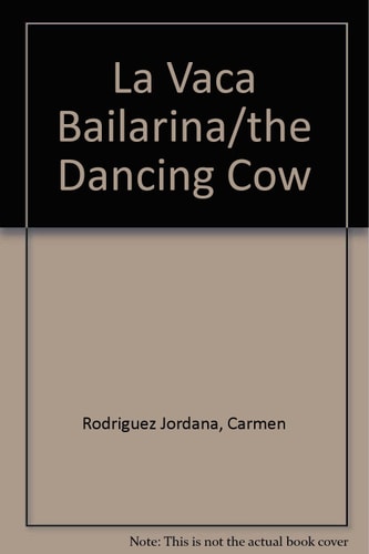 La vaca bailarina / The dancing cow