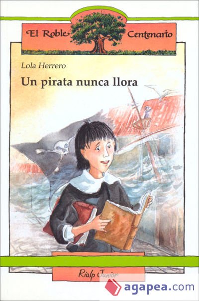 Un pirata nunca llora.